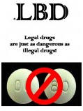 LBD Legal But Deadly